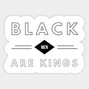 Black Men Are Kings | African American | Black Lives Sticker